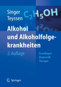 Alkohol und Alkoholfolgekrankheiten