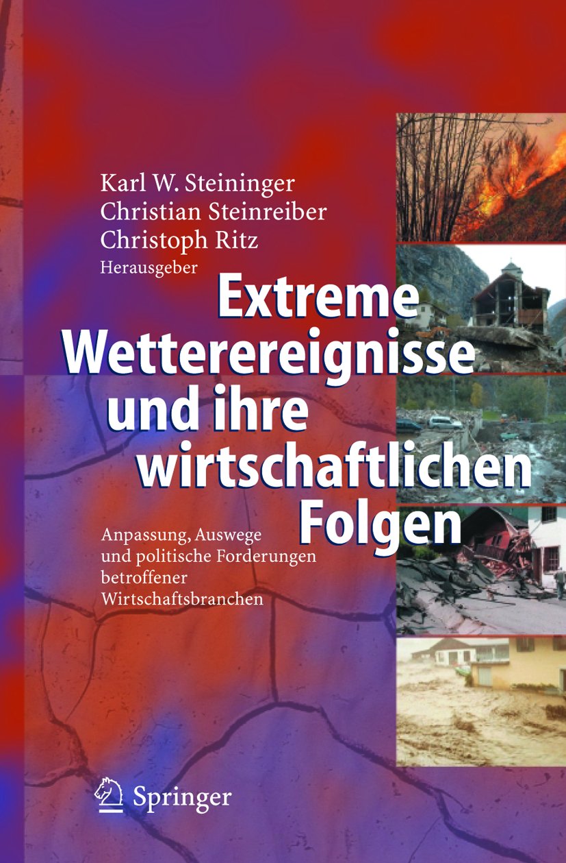 Extreme Wetterereignisse und ihre wirtschaftlichen Folgen