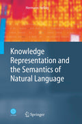 Knowledge Representation and the Semantics of Natural Language