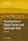 Visualization of Digital Terrain and Landscape Data