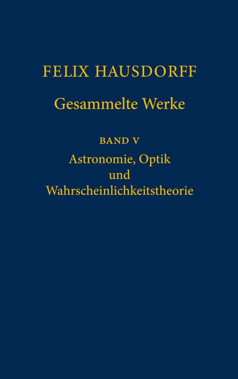 Felix Hausdorff - Gesammelte Werke Band 5