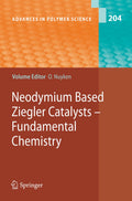 Neodymium Based Ziegler Catalysts - Fundamental Chemistry