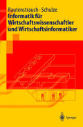 Informatik für Wirtschaftswissenschaftler und Wirtschaftsinformatiker