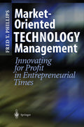 Market-Oriented Technology Management