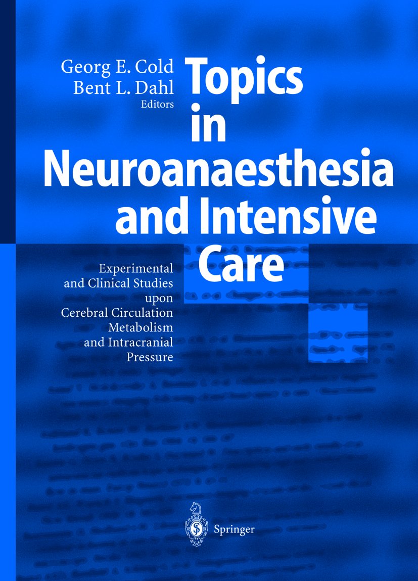 Topics in Neuroanaesthesia and Neurointensive Care