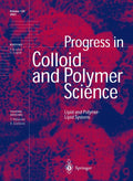 Progress in Colloid and Polymer Science