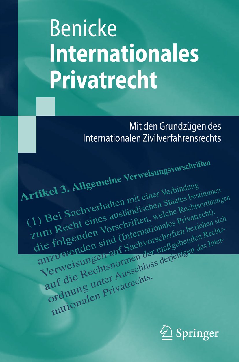 Springer-Lehrbuch: Mit den Grundzügen des Internationalen Zivilverfahrensrechts