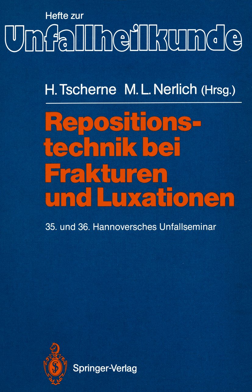 Repositionstechnik bei Frakturen und Luxationen