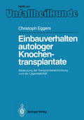 Einbauverhalten autologer Knochentransplantate