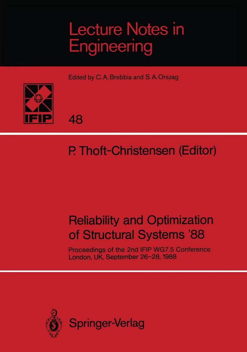 Reliability and Optimization of Structural Systems ’88