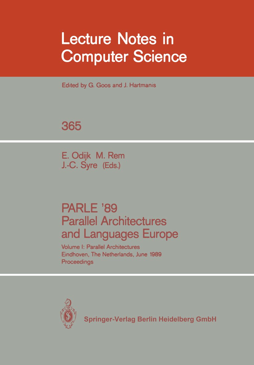 PARLE '89 - Parallel Architectures and Languages Europe