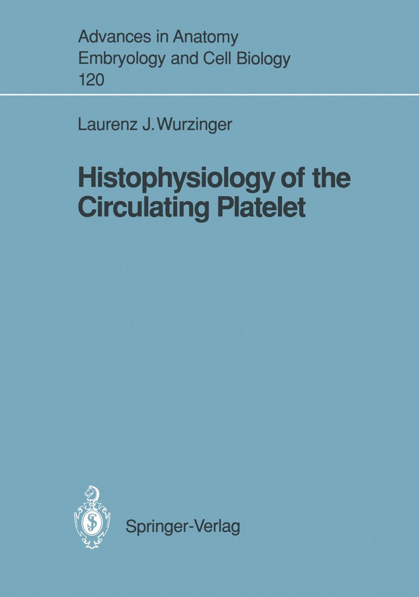 Histophysiology of the Circulating Platelet