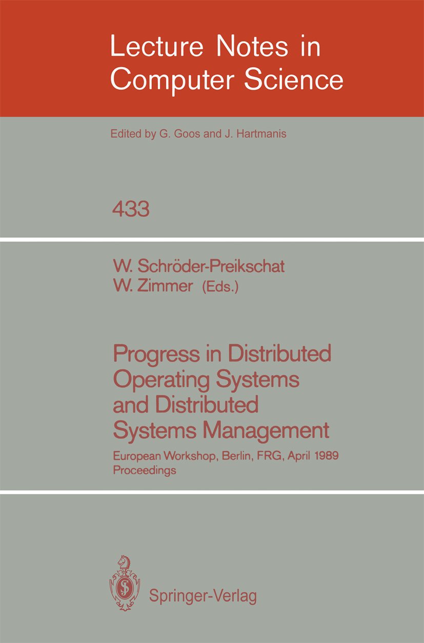 Progress in Distributed Operating Systems and Distributed Systems Management
