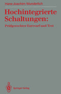 Hochintegrierte Schaltungen: Prüfgerechter Entwurf und Test