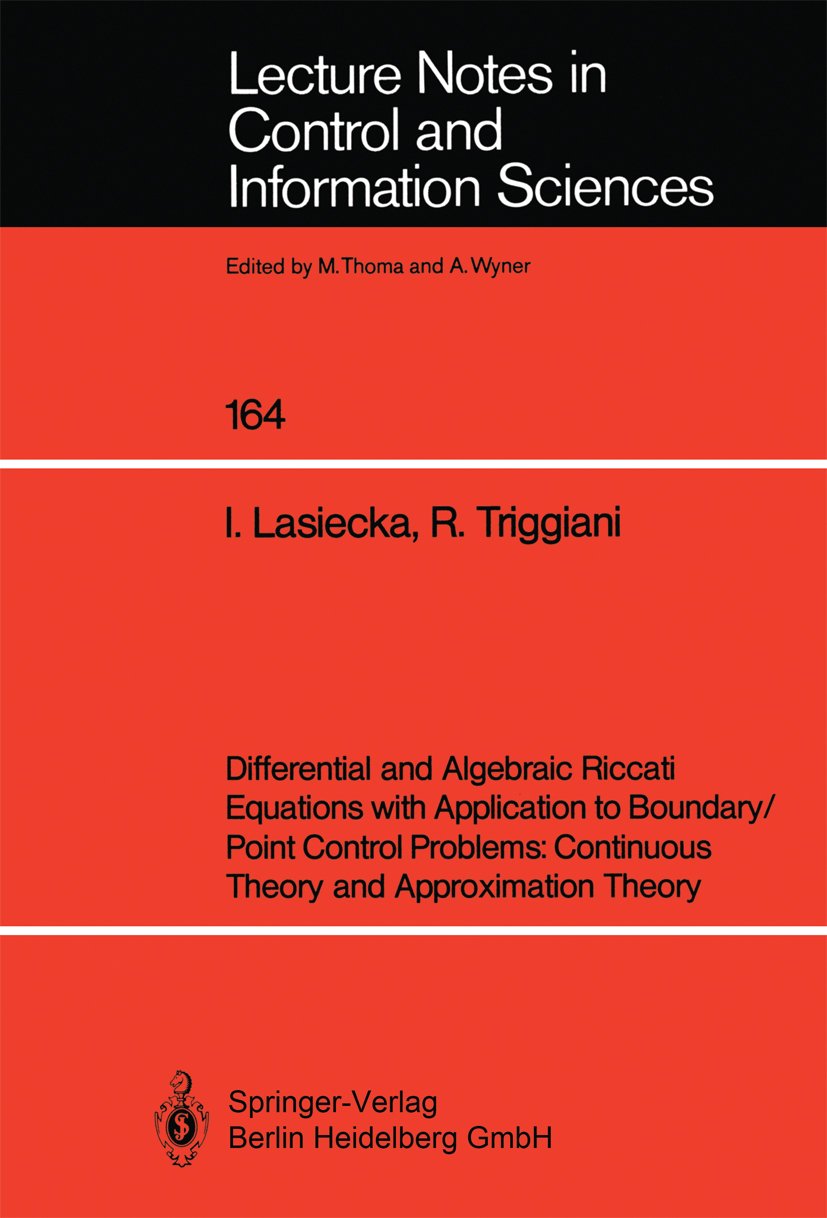 Differential and Algebraic Riccati Equations with Application to Boundary/Point Control Problems: Continuous Theory and Approximation Theory