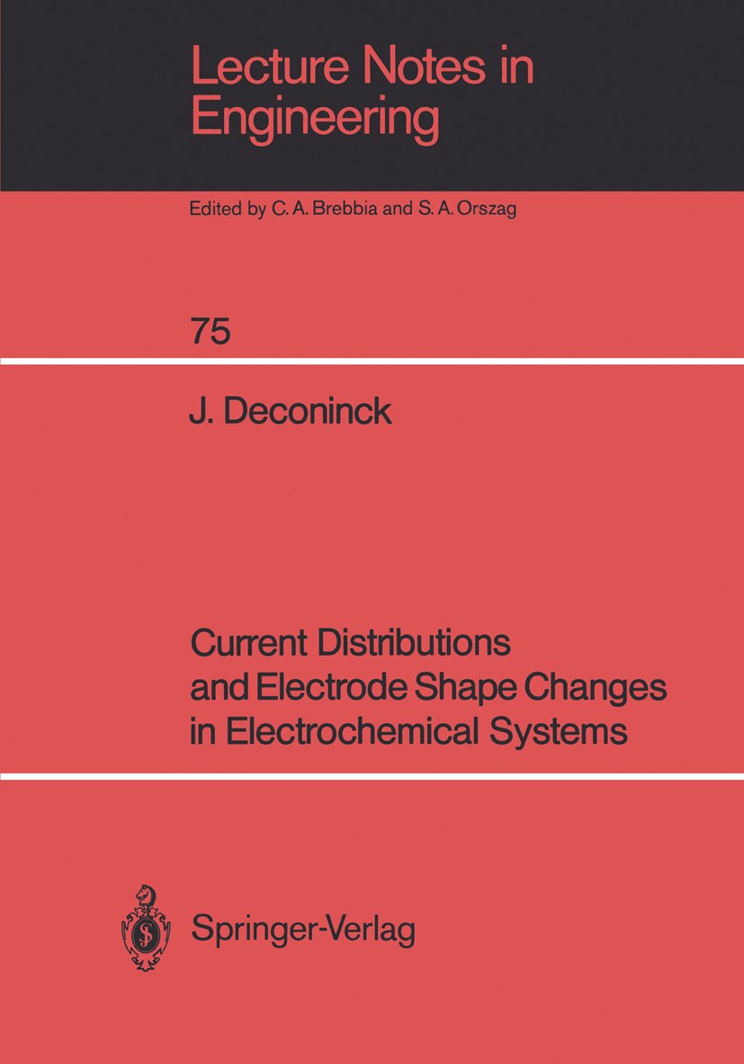 Current Distributions and Electrode Shape Changes in Electrochemical Systems