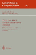 ZUM '95: The Z Formal Specification Notation