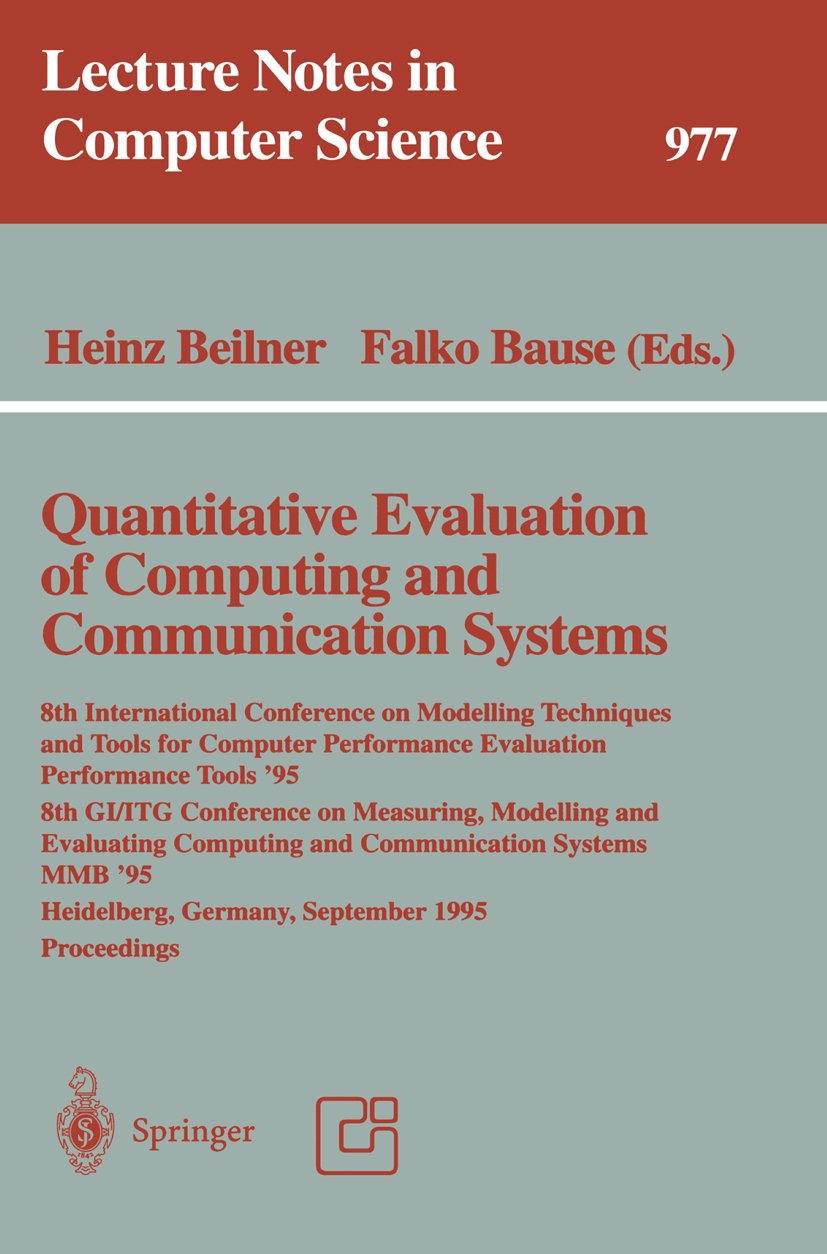 Quantitative Evaluation of Computing and Communication Systems