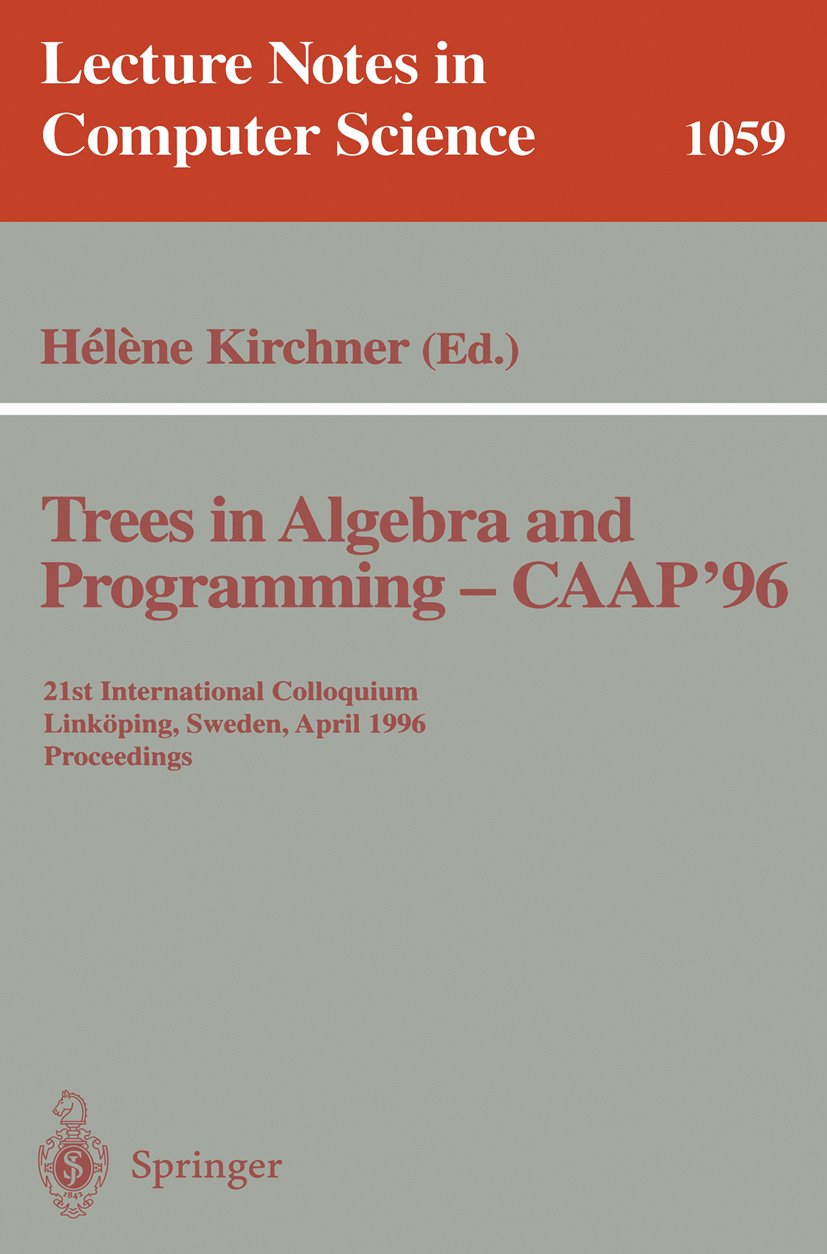 Trees in Algebra and Programming - CAAP '96