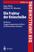 Die Fraktur der Kniescheibe