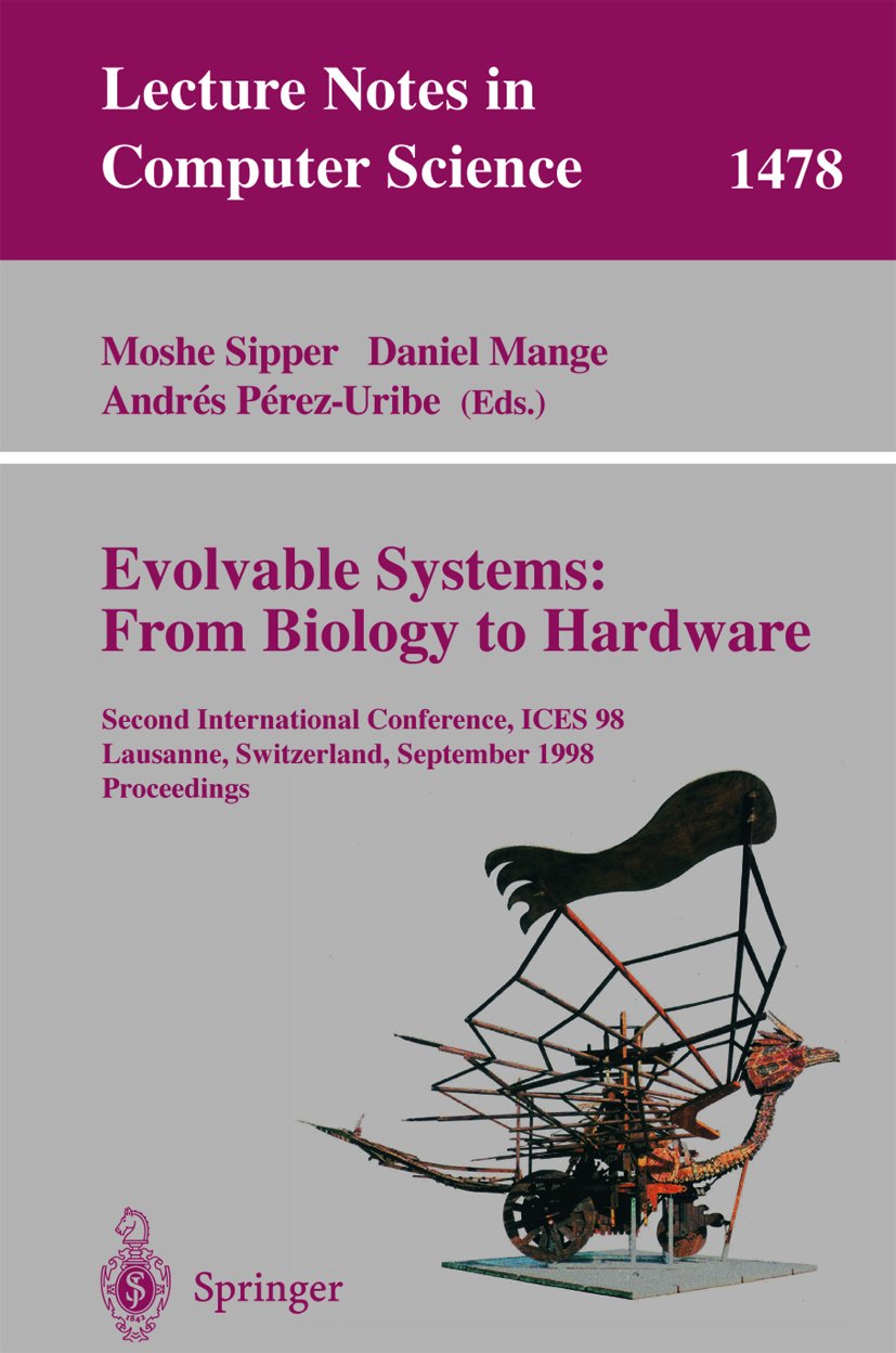 Evolvable Systems: From Biology to Hardware