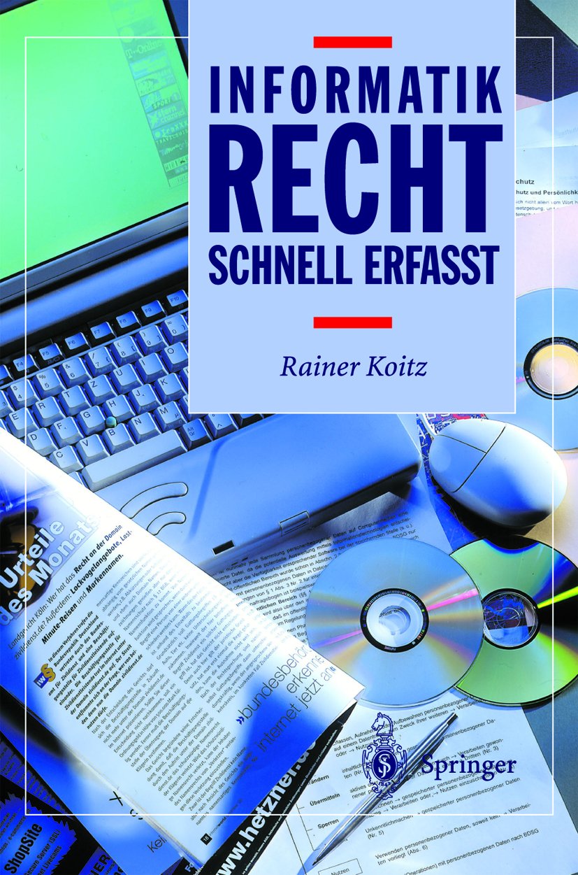 Informatikrecht - Schnell erfasst