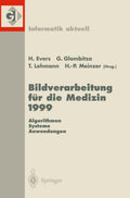 Bildverarbeitung für die Medizin 1999