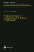 Verfahrensfehlerfolgen im französischen und im deutschen Verwaltungsrecht