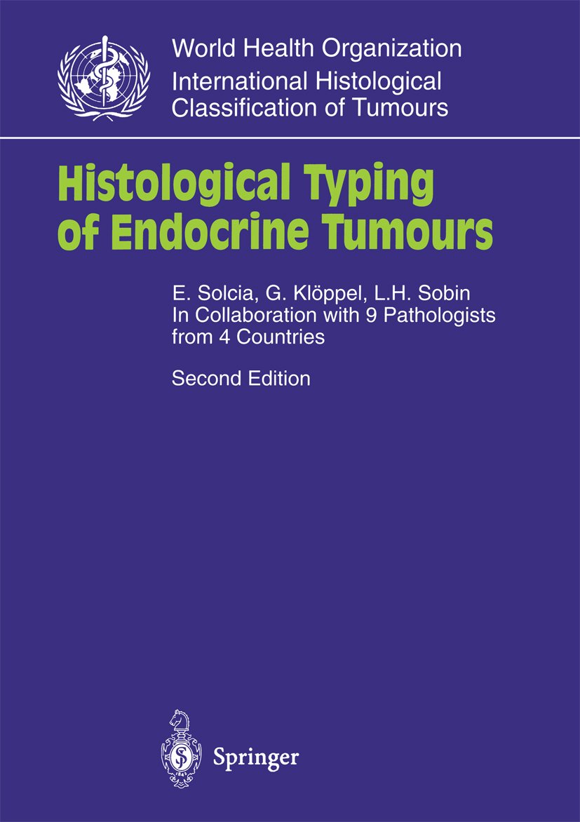 WHO. World Health Organization. International Histological Classification of Tumours