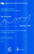 Les Houches - Ecole d'Ete de Physique Theorique
