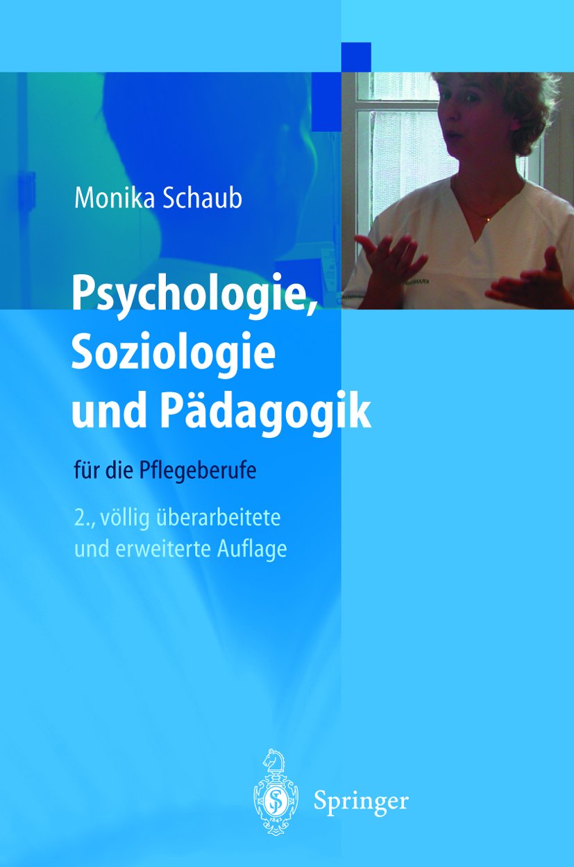 Psychologie, Soziologie und Pädagogik für die Pflegeberufe