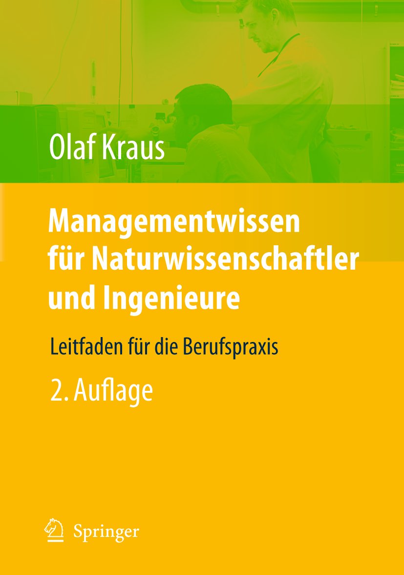 Managementwissen für Naturwissenschaftler und Ingenieure