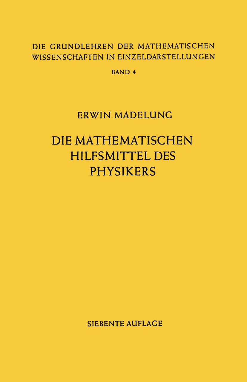 Die Mathematischen Hilfsmittel des Physikers