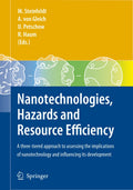 Nanotechnologies, Hazards and Resource Efficiency