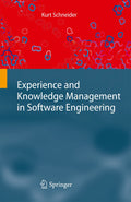 Experience and Knowledge Management in Software Engineering
