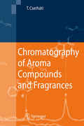 Chromatography of Aroma Compounds and Fragrances