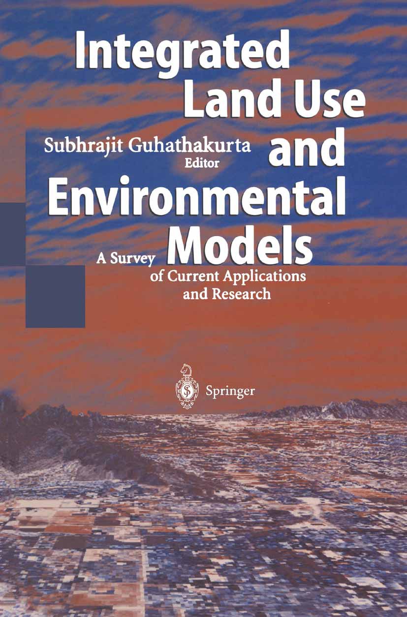 Integrated Land Use and Environmental Models