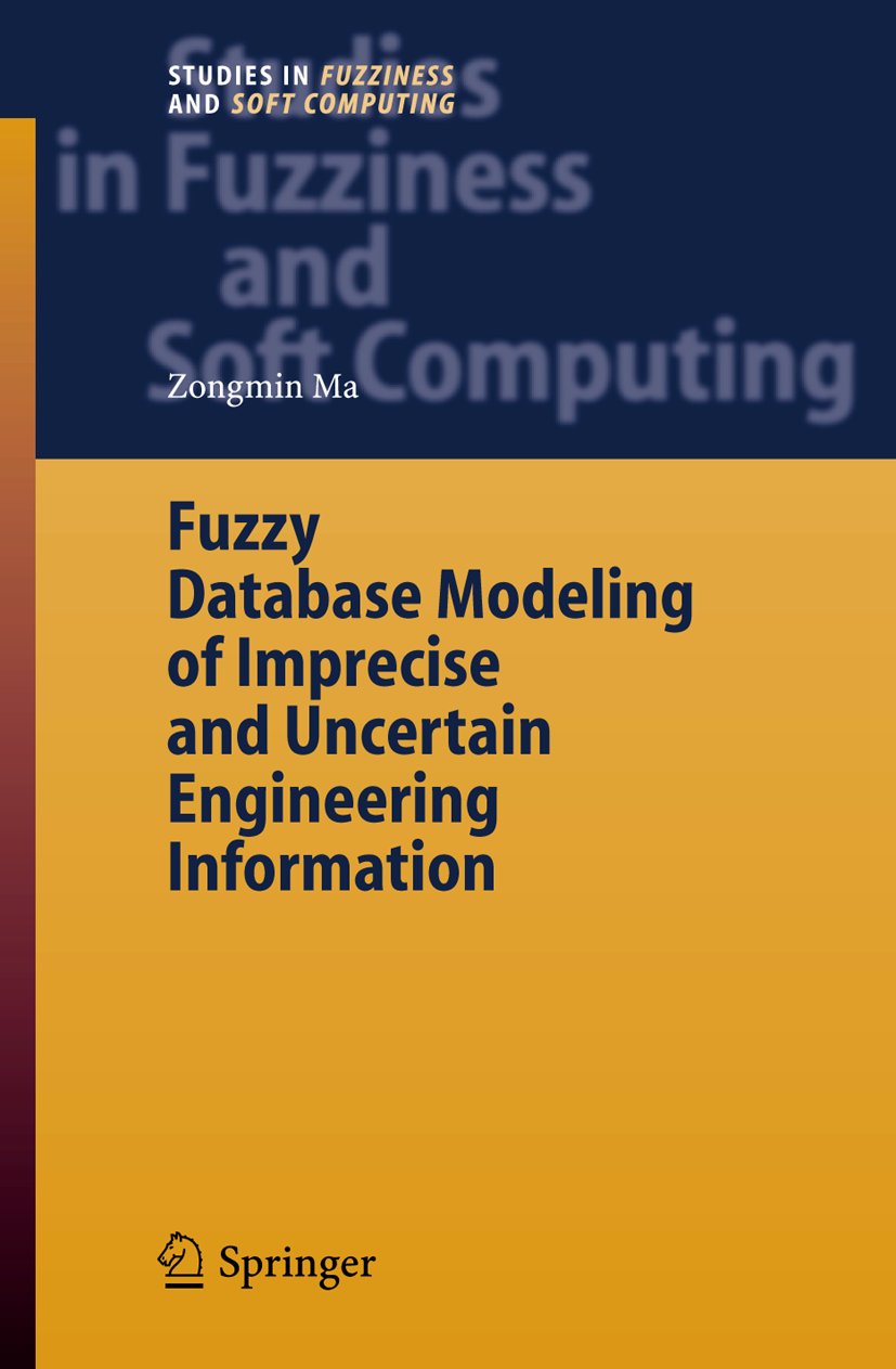Studies in Fuzziness and Soft Computing