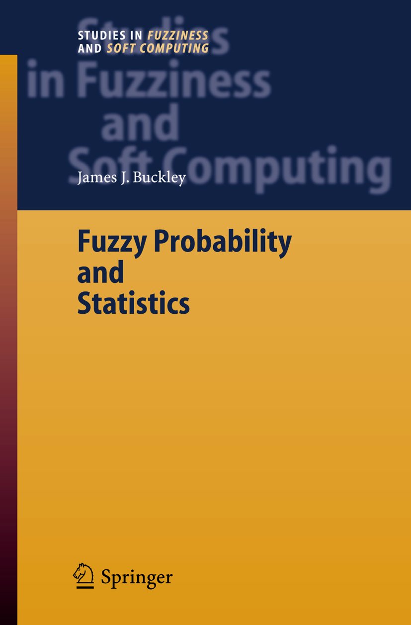 Studies in Fuzziness and Soft Computing