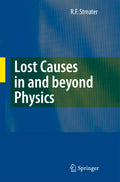 Lost Causes in and beyond Physics