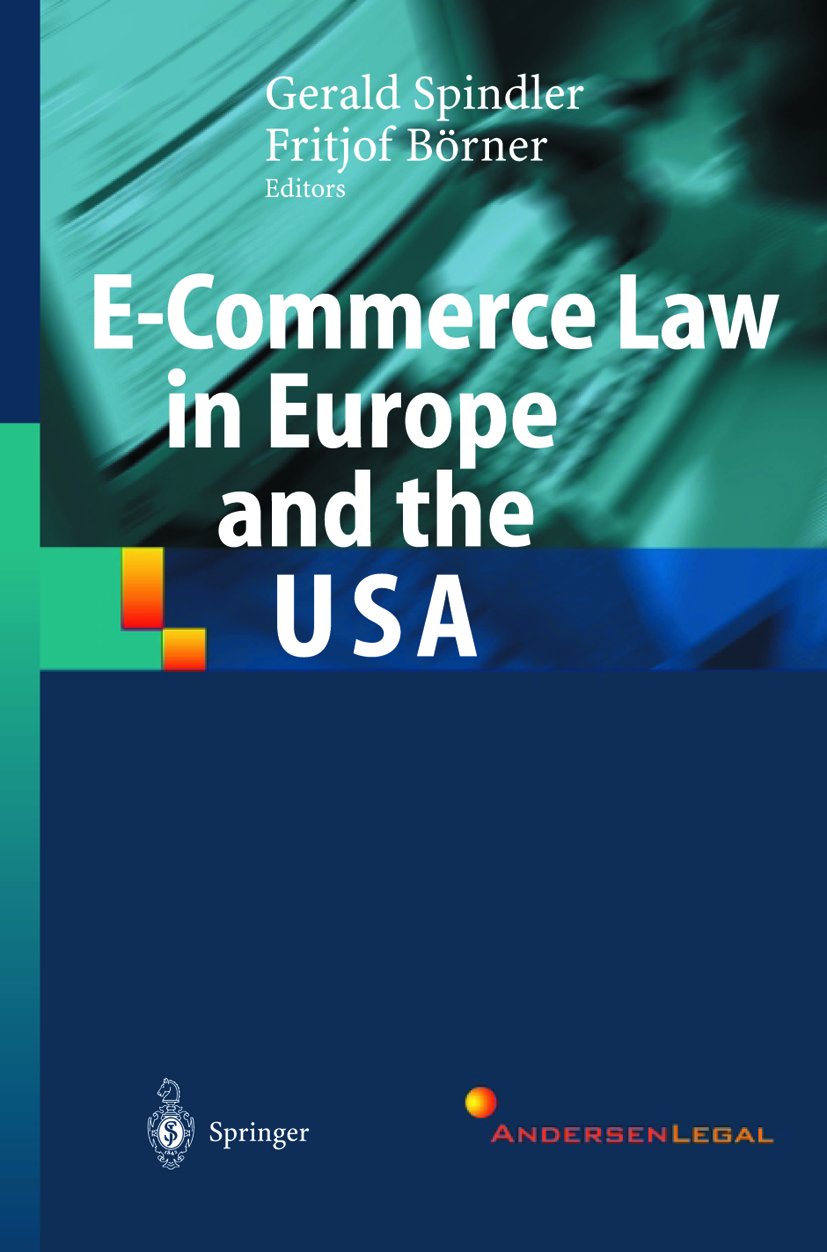 E-Commerce Law in Europe and the USA