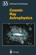 Cosmic Ray Astrophysics