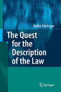 The Quest for the Description of the Law