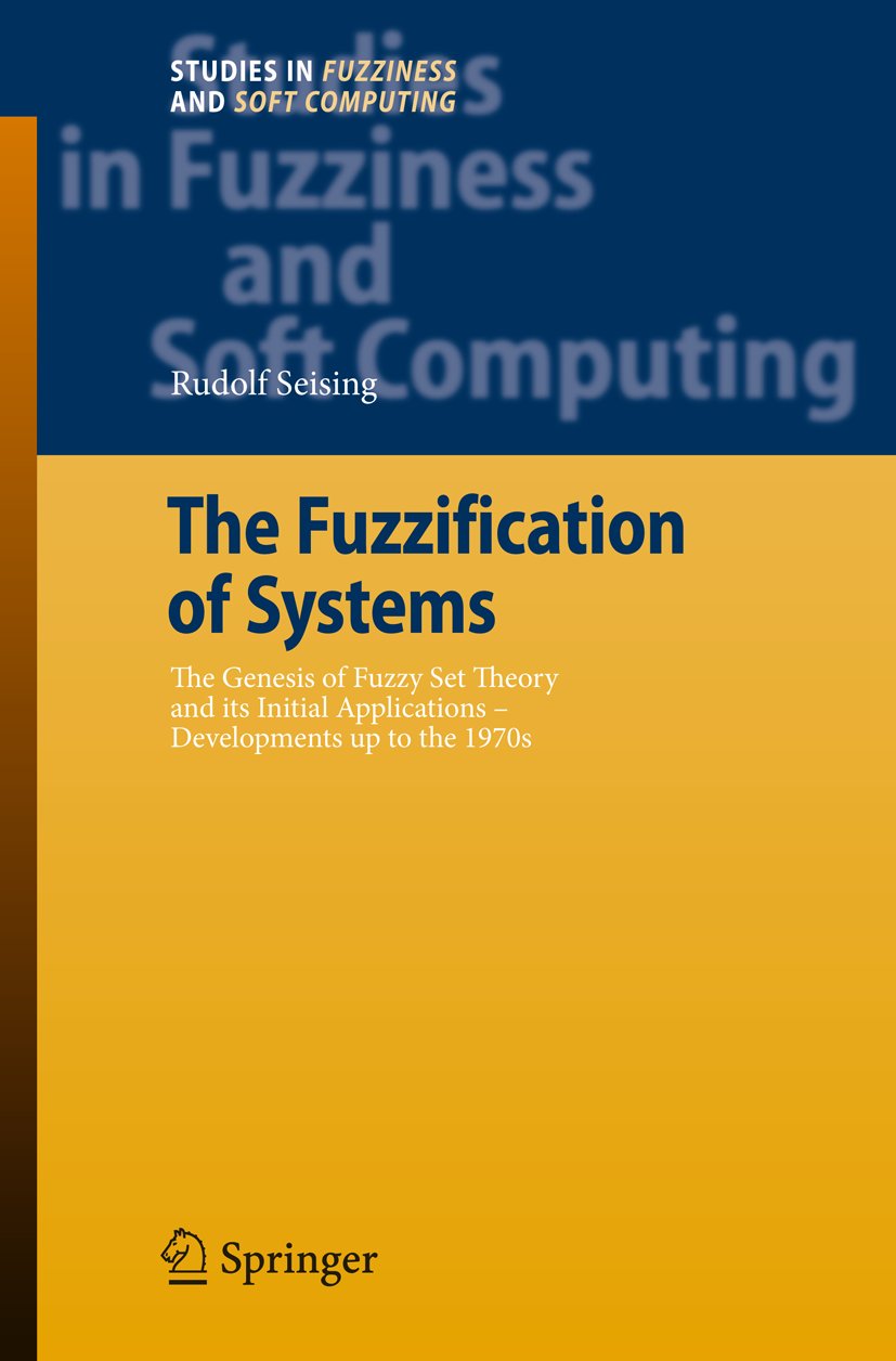 Studies in Fuzziness and Soft Computing