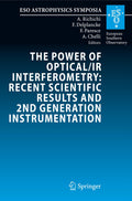 The Power of Optical/IR Interferometry: Recent Scientific Results and 2nd Generation Instrumentation