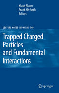 Trapped Charged Particles and Fundamental Interactions