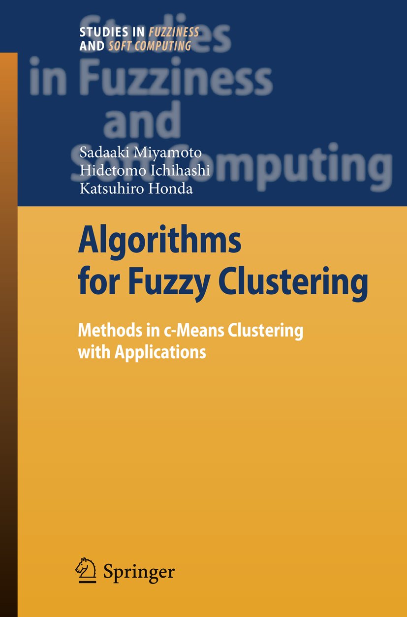 Studies in Fuzziness and Soft Computing