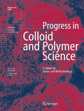 Progress in Colloid and Polymer Science