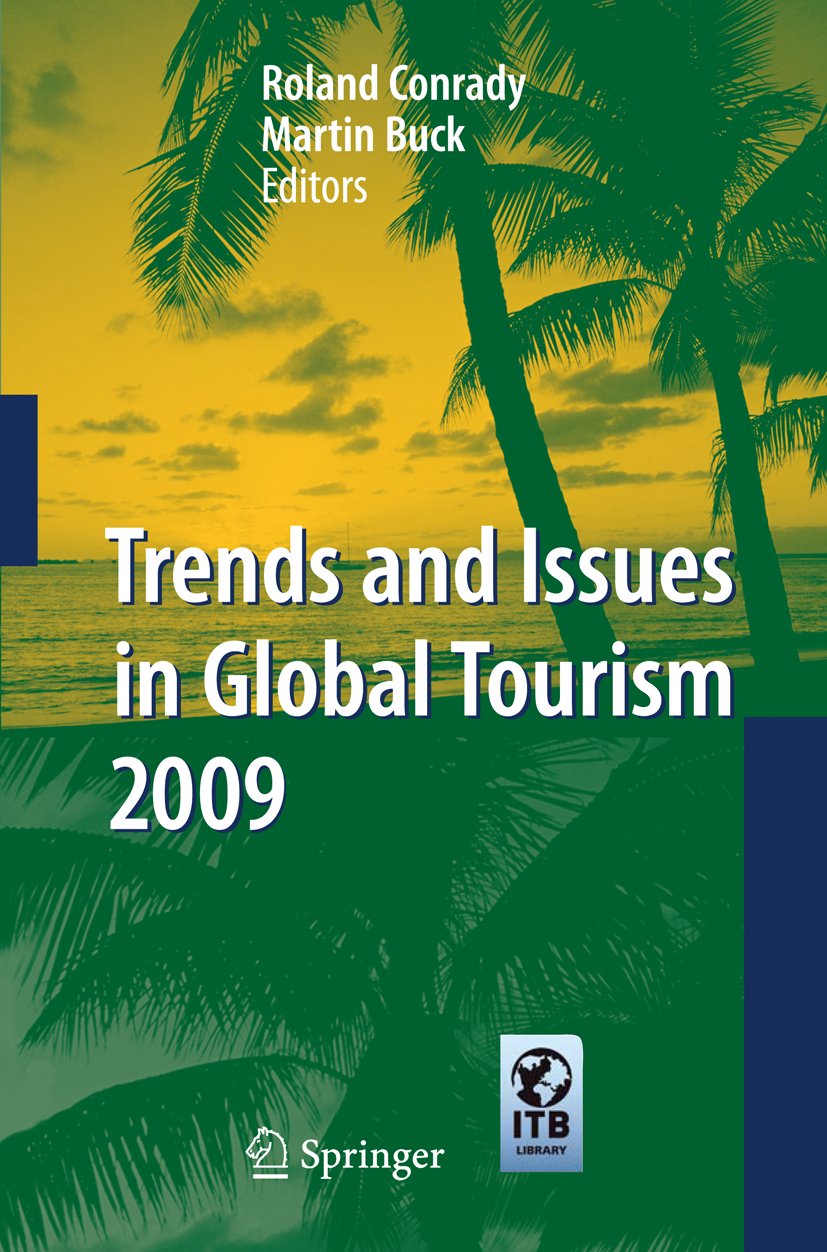 Trends and Issues in Global Tourism