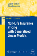 Non-Life Insurance Pricing with Generalized Linear Models